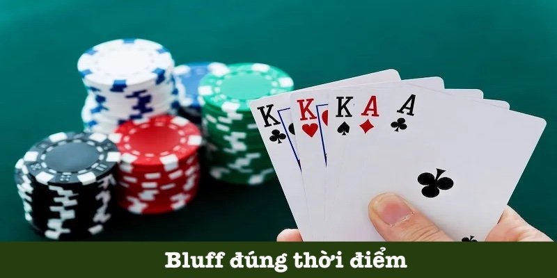 Thực hiện Bluff đúng chuẩn